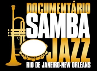 Festival do Rio 2014 Documentário Samba & Jazz
