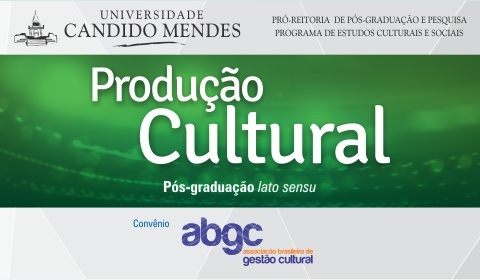 Abertas as Inscrições para Nova Turma do Curso de Pós-Graduação em Produção Cultural da Universidade Candido Mendes