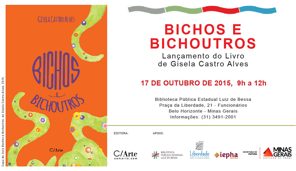 Lançamento do Livro Bichos e Bichoutros de Gisela Castro Alves.