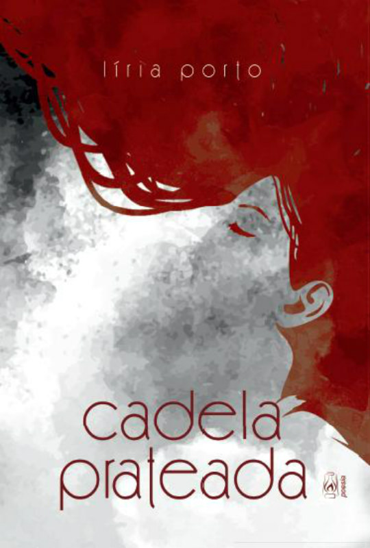 Capa do Livro "Cadela Prateada" de Líria Porto. Foto: Divulgação.