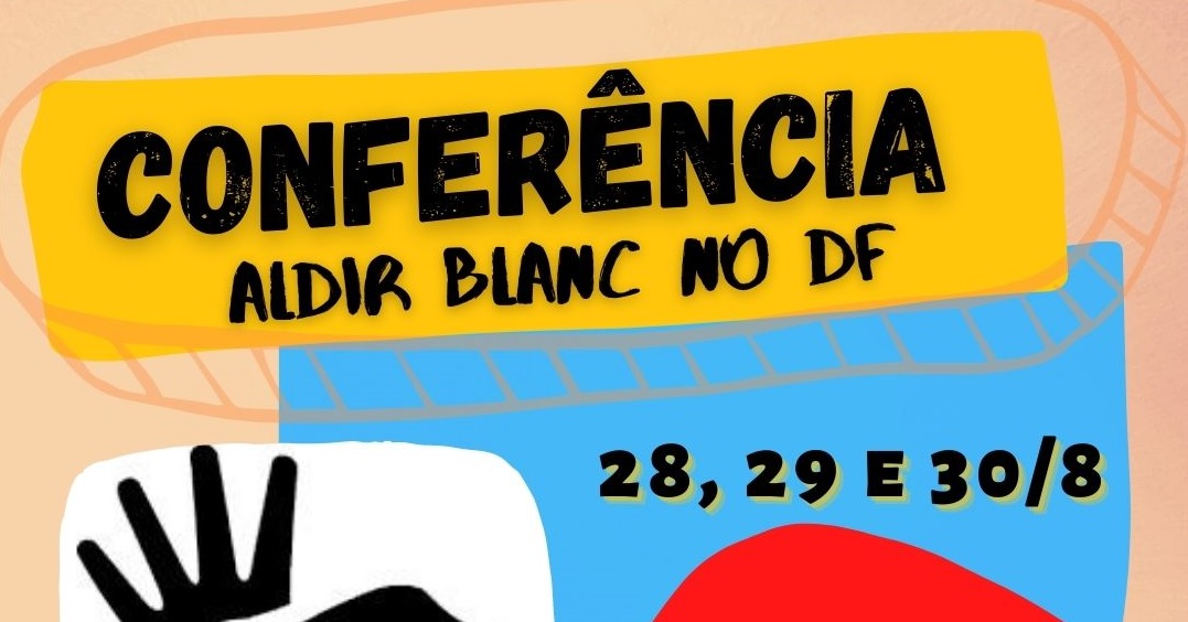 Conferenza Aldir Blanc - DF, in primo piano. Rivelazione.