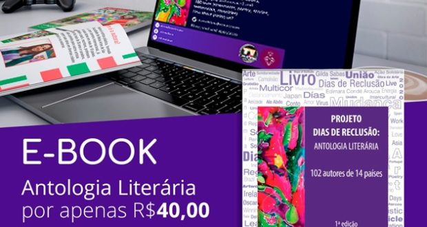 PROJETO DIAS DE RECLUSÃO – Coletânea de Artes e Antologia do Projeto “Dias de Reclusão”, flyer. Divulgação.