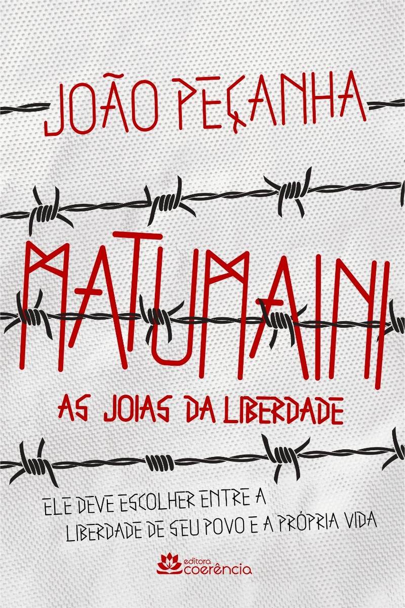 Livro "Matumaini - As três joias da liberdade" de João Peçanha, capa. Divulgação.