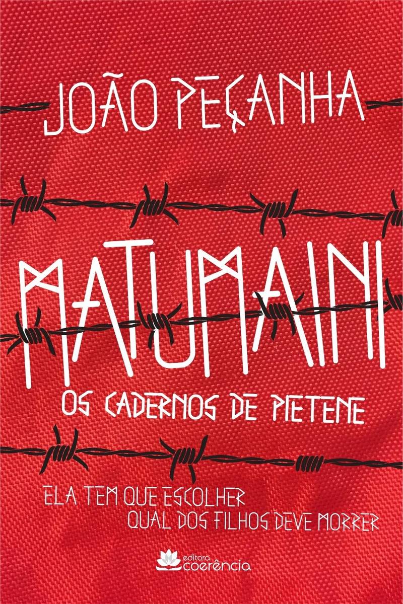 Livro "Matumaini - Os cadernos de Pietene" de João Peçanha, capa. Divulgação.