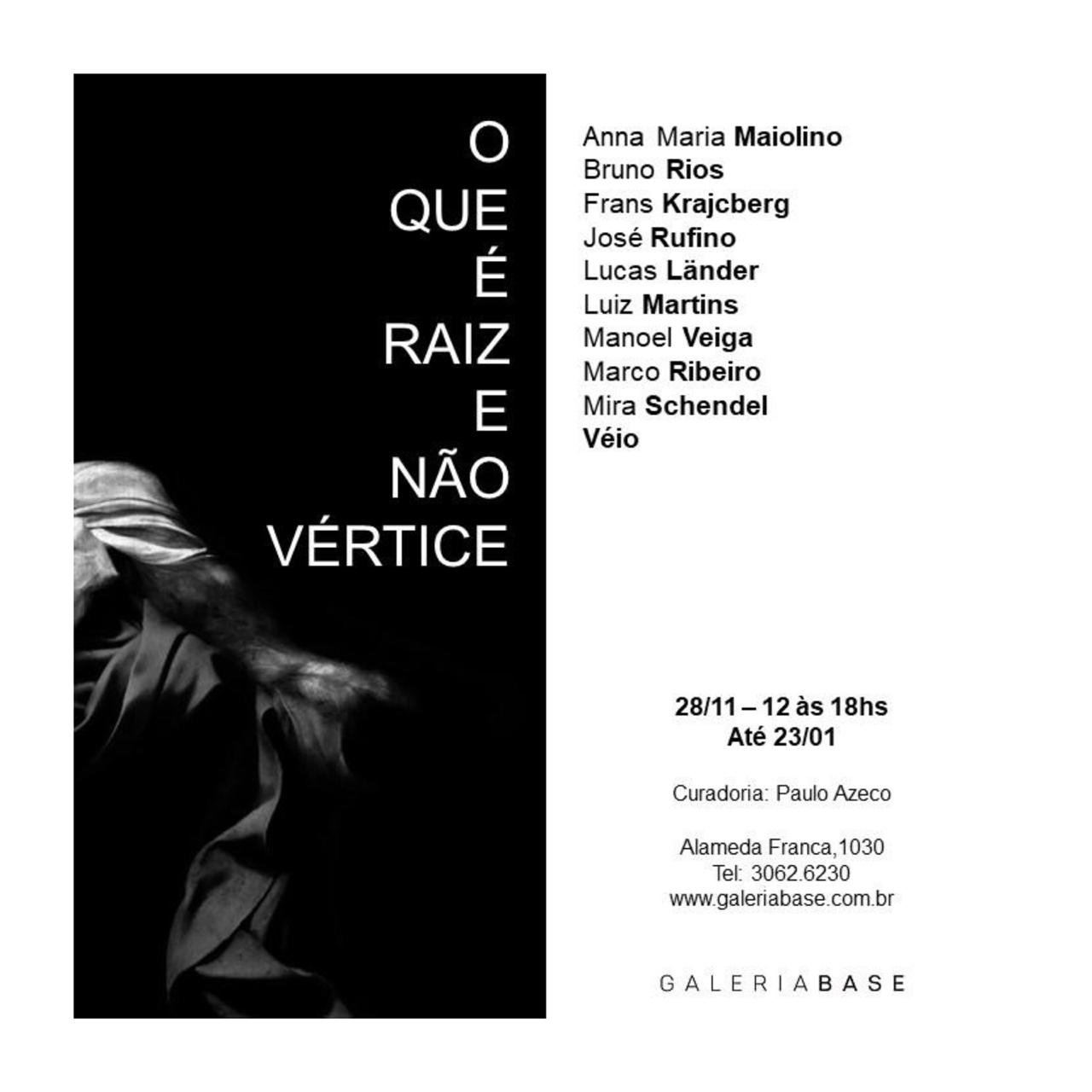 Exhibition: & quot; What is root and not vertex" at the BASE Gallery, invitation. Disclosure.