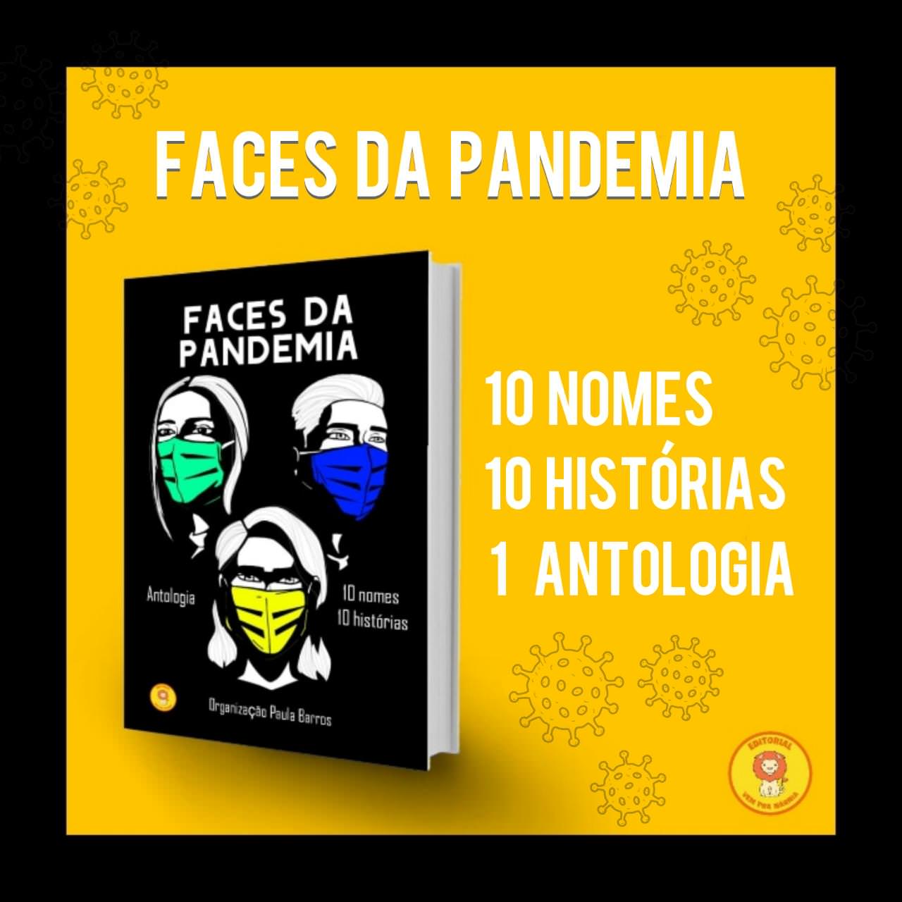Gesichter der Pandemie, Banner. Bekanntgabe.