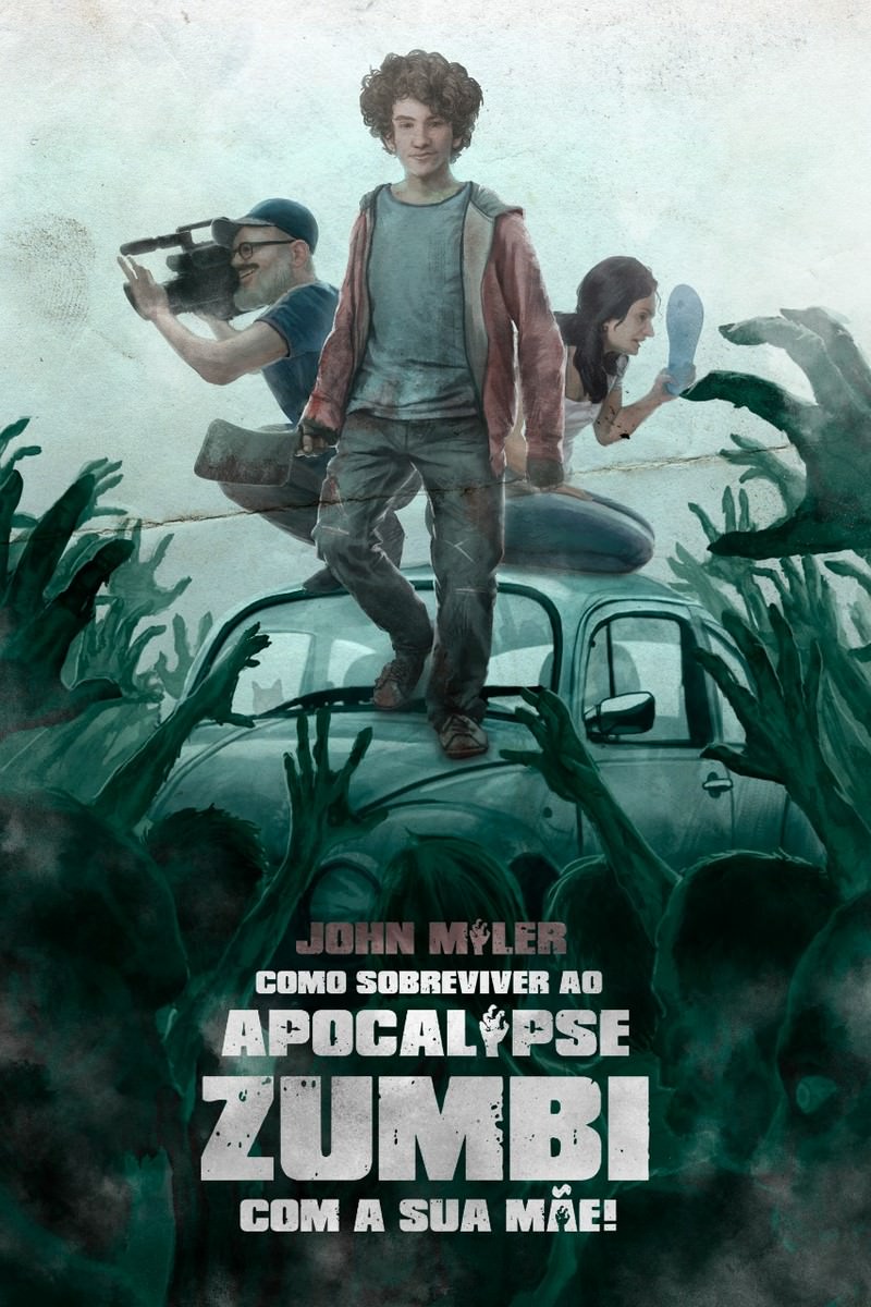 & quot; Wie man die Zombie-Apokalypse überlebt, mit deiner Mutter!" Arbeit von John Miler, Abdeckung. Bekanntgabe.