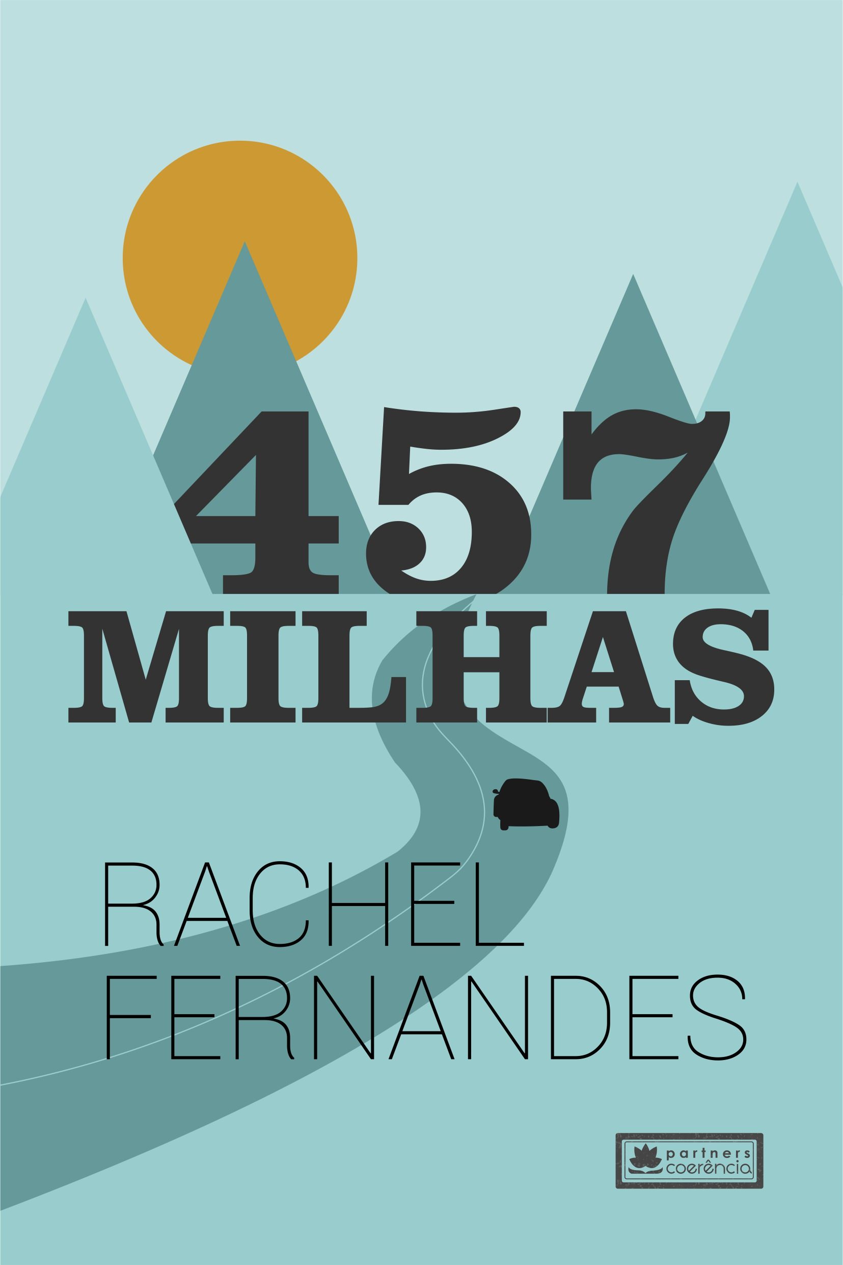 Livro "457 Milhas" de Rachel Fernandes, capa. Divulgação.