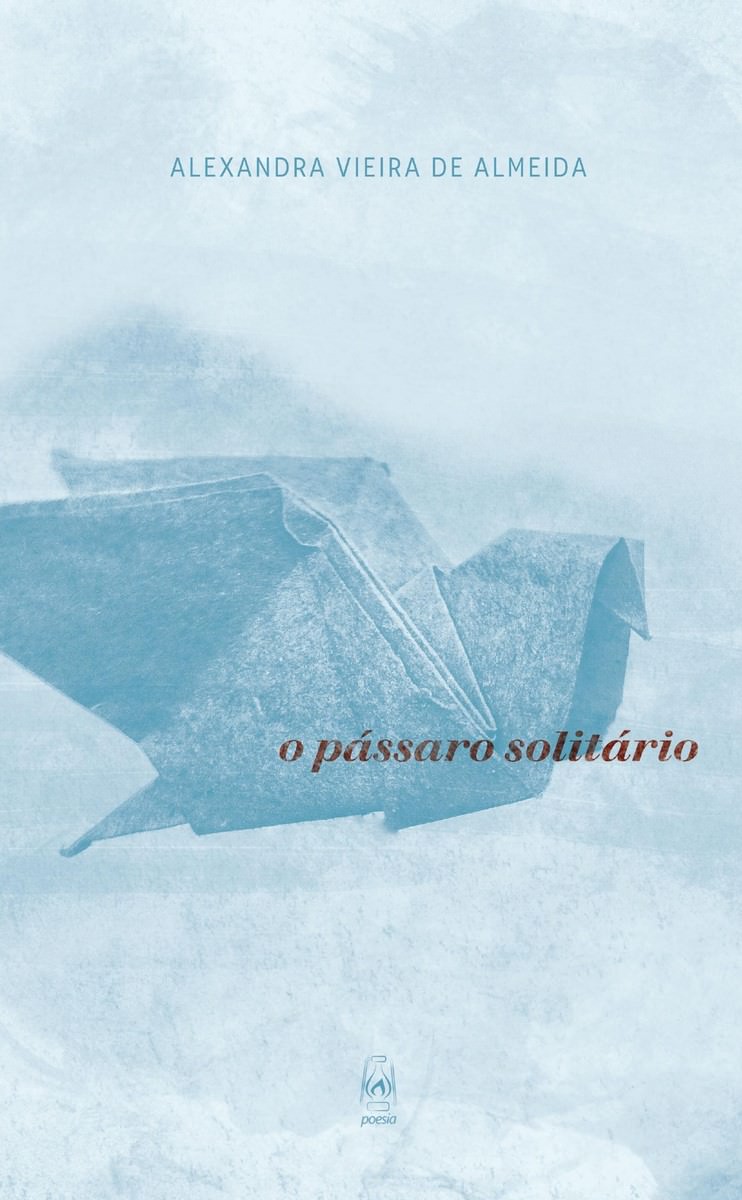 Libro & quot; El pájaro solitario" Alexandra Vieira de Almeida, cubierta. Divulgación.