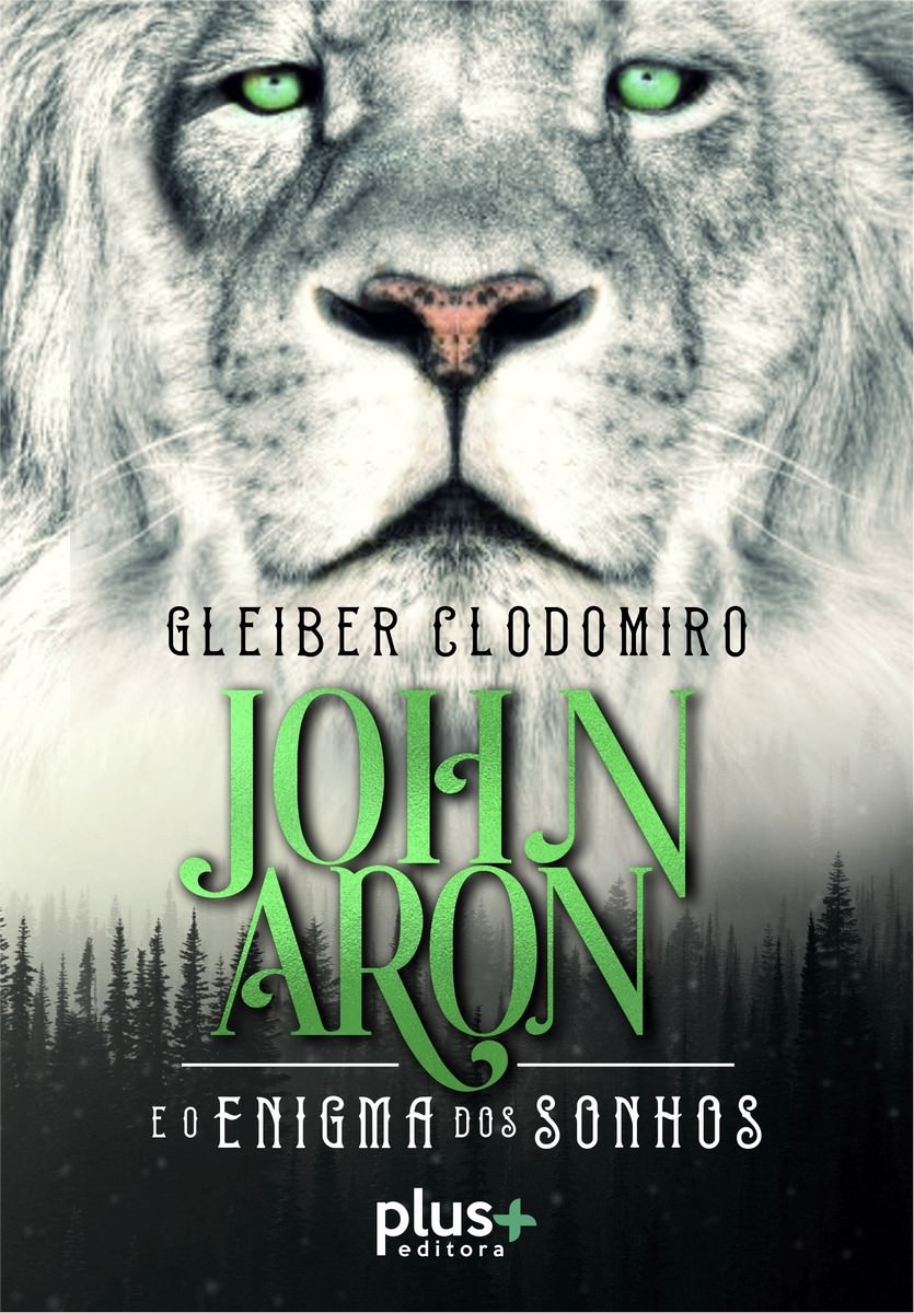 Livro "John Aron e o enigma dos sonhos" de Gleiber Clodomiro, capa. Divulgação.
