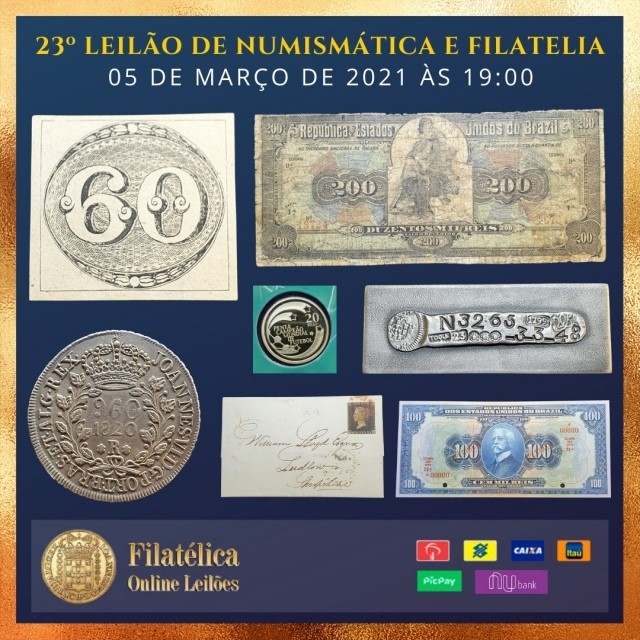 Flávia Cardoso Soares Leilões: 23º Leilão de Numismática e Filatelia - Filatélica Online Leilões. Divulgação.