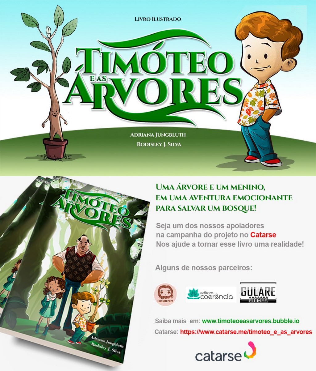 Livro “Timóteo e as Árvores” de Adriana Jungbluth e Rodisley J. Silva, banner. Divulgação.