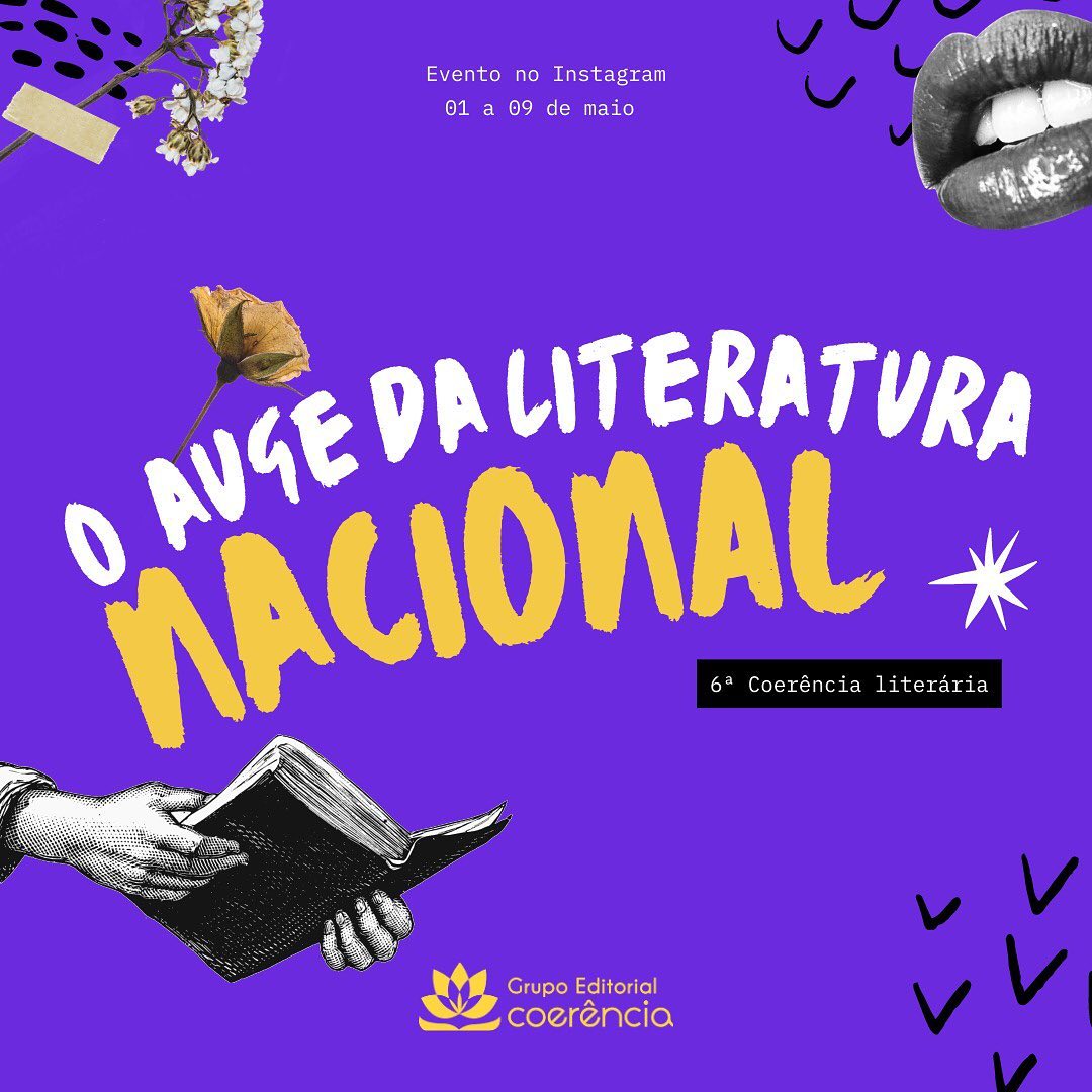 6ª Coerência Literária: O Auge da Literatura Nacional. Divulgação.