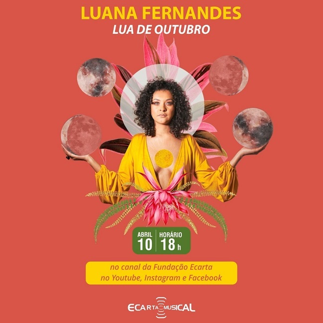 Luana Fernandes no show Lua de Outubro neste sábado (10) no Ecarta Musica. Divulgação.
