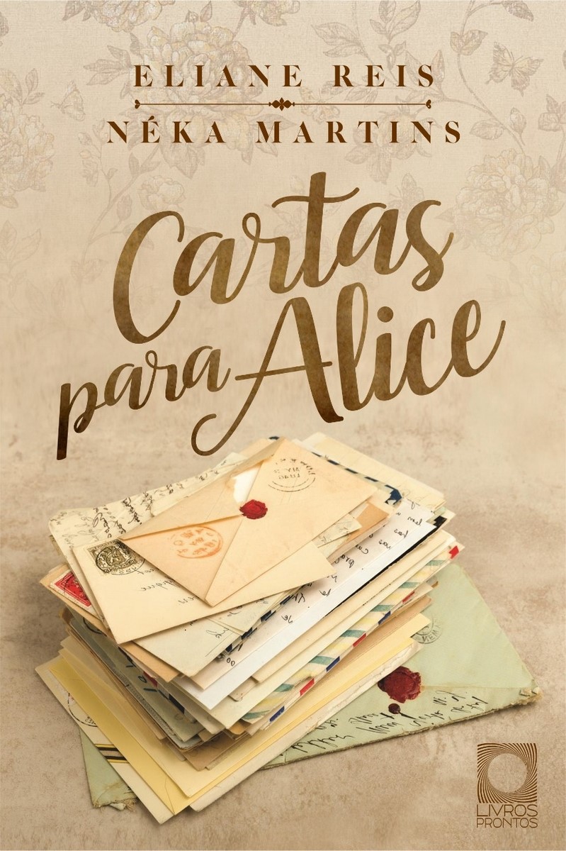 Briefe an Alice, von Eliane Reis und Neka Martins, Abdeckung. Bekanntgabe.