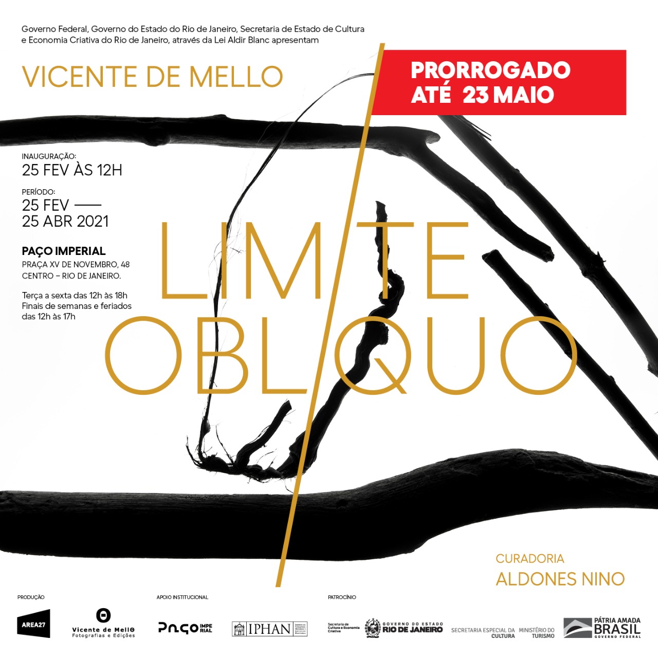 Letzte Woche - Ausstellung „Limite Oblíquo“ des Fotografen Vicente de Mello im Paço Imperial, Einladung. Bekanntgabe.