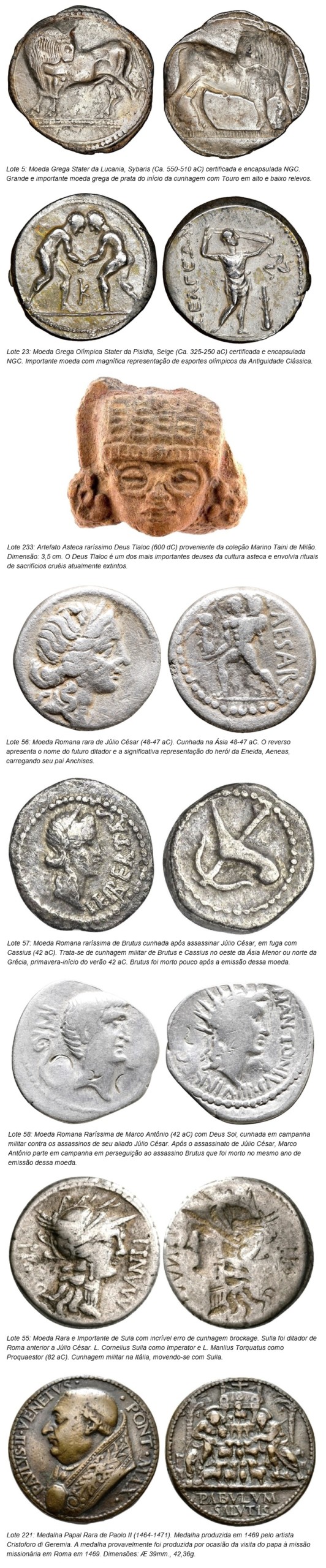 Flávia Cardoso Soares Leilões: 5º Leilão Conatus Coins de Moedas e Artefatos da Antiguidade Clássica (Gregos, Romanos e Bizantinos), destaques. Divulgação.