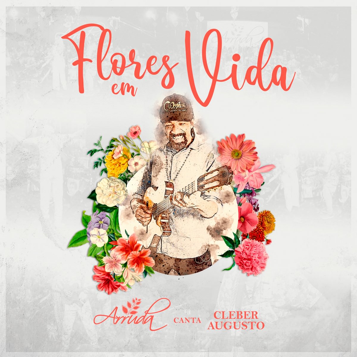 Lançamento do álbum "Flores em Vida" do Grupo Arruda, capa. Divulgação.