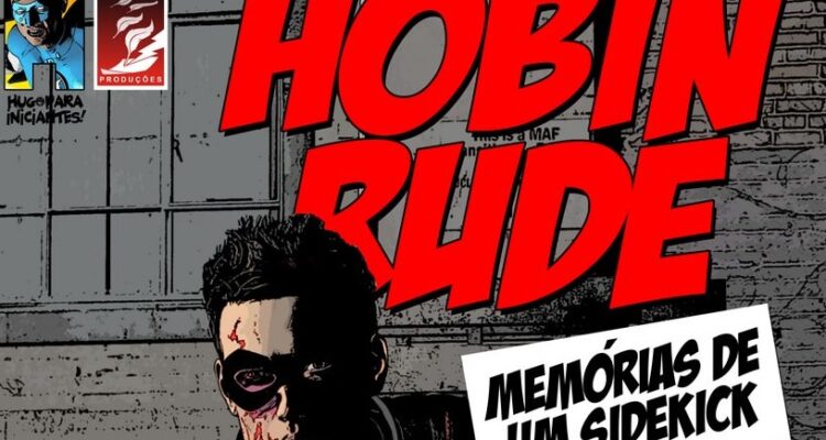 "Hobin Rude - Memories of a Sidekick", من قبل المؤلف هوغو ماكسيمو, غطاء - المميز. الكشف.