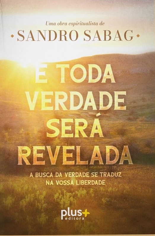Livro: "E toda verdade será revelada" de Sandro Sabag, capa. Divulgação.