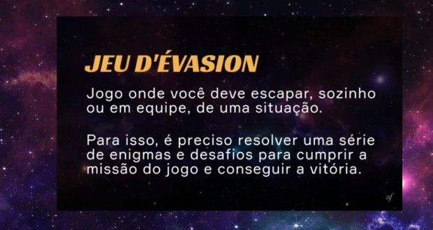 Alliance Française of Rio de Janeiro launches Un Jeu D’évasion – an escape game. Disclosure.