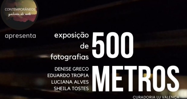 Exposición virtual de fotografías “500 METROS”, destacados. Divulgación.