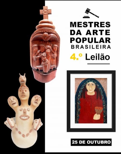Flávia Cardoso Soares Leilões: 4º Leilão Mestres da Arte Popular Brasileira – Esculturas e Quadros – Galeria Itana Neiva. Divulgação.