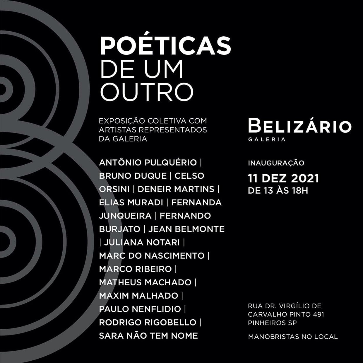 BELIZÁRIO画廊的“他人之诗”, 邀请. 泄露.