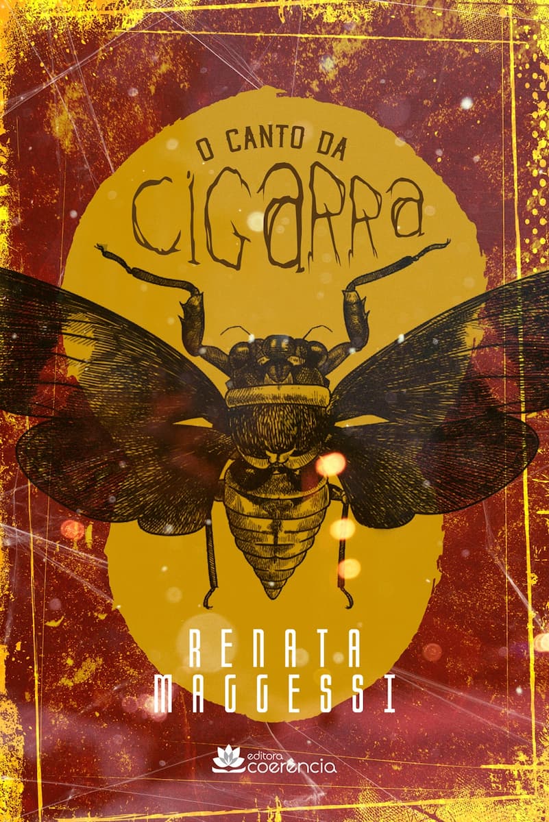Livro "O Canto da Cigarra" de Renata Maggessi, capa. Foto: Divulgação.