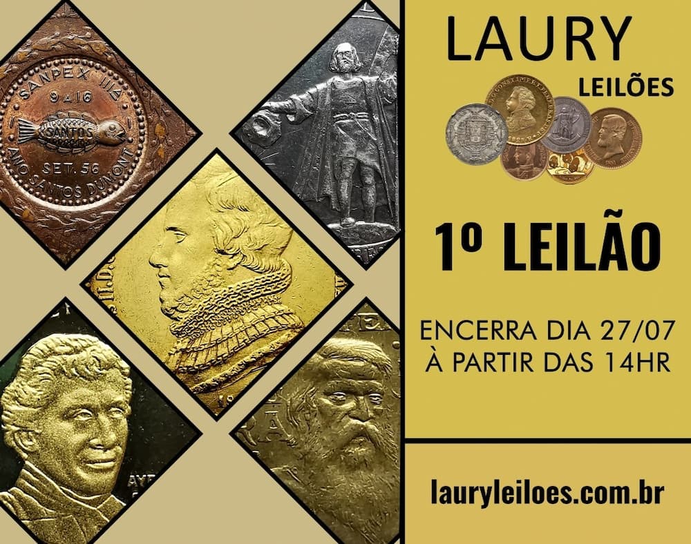 Flávia Cardoso Soares Auctions: 1º Numismatics Auction - Laury Auctions - 27 July at 2 pm. Disclosure.