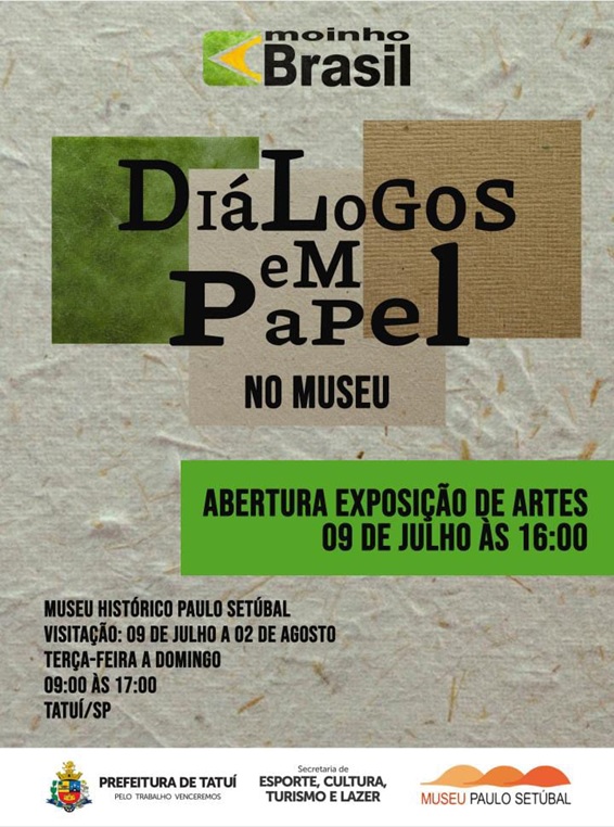 Exposición en el Museo Paulo Setúbal - papel diálogos. Divulgación.