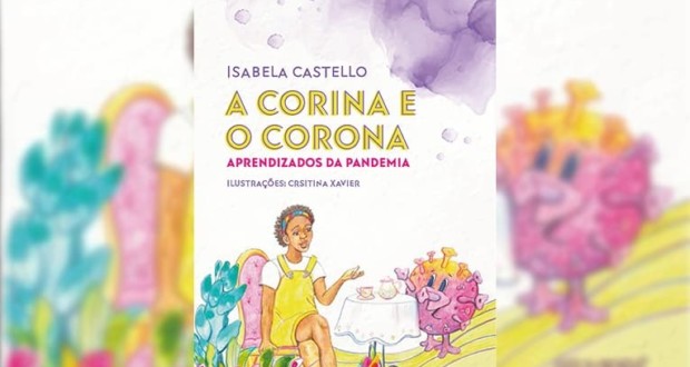Book "Corina and Corona: learnings from the pandemic, by capixaba author Isabela Castello, featured. Photo: Disclosure.