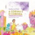 Livro "Corina e Corona: aprendizados da pandemia", da autora capixaba Isabela Castello, destaque. Foto: Divulgação.