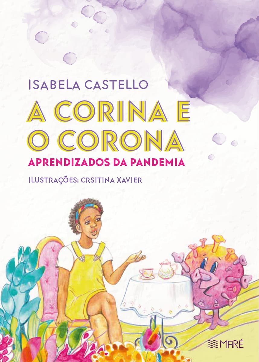 Livro "Corina e Corona: aprendizados da pandemia", da autora capixaba Isabela Castello, capa. Foto: Divulgação.