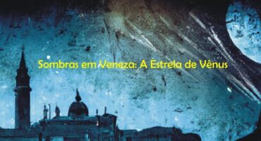 «Тени в Венеции»: Звезда Венеры»., Рекомендуемые. Это изображение было создано с помощью DALL·E 2.